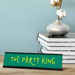 The Party King, Crown Black Frame, Desk Sign (2x8")