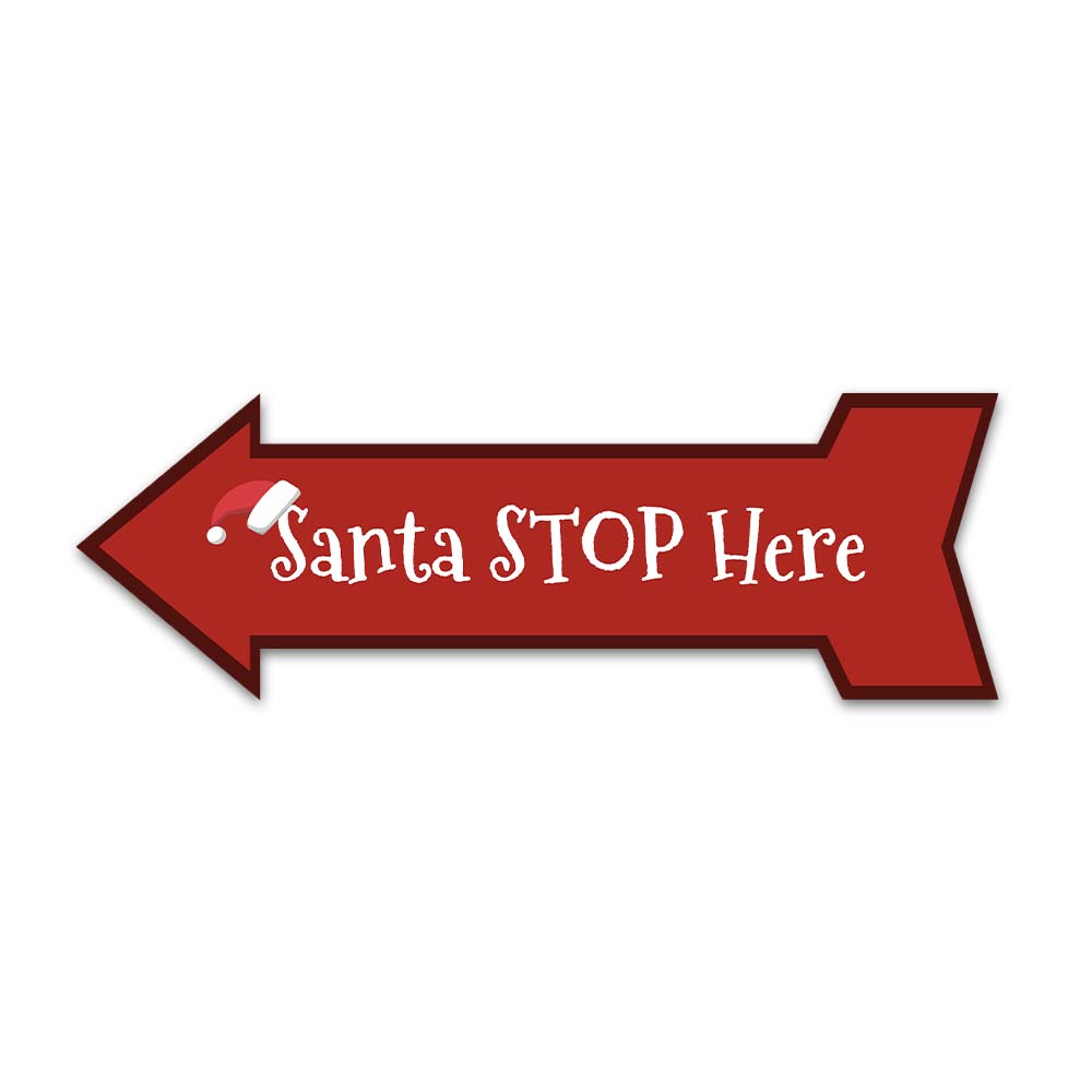 Arrow Shape Plus Santa Stop Here 12x4" Wall or Door Sign | Christmas Holiday Decoration