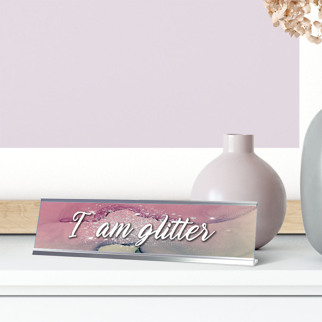 Signs ByLITA I Am Glitter Silver Frame, Novelty Desk Sign (2x8?)