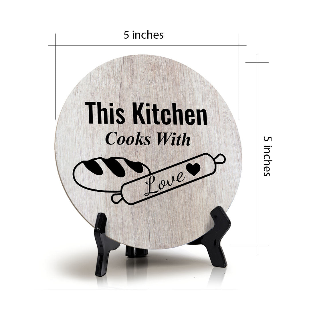 Round This Kitchen Cooks With Love, Wood Color Table Sign (5x5")