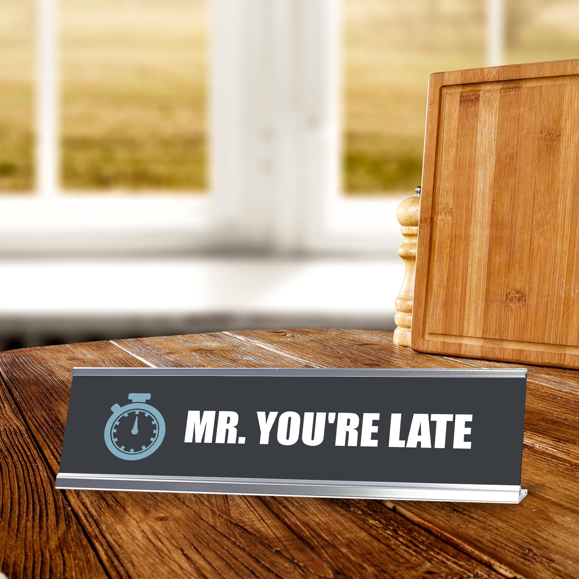 Signs ByLITA Mr. You're Late Silver Frame, Desk Sign (2x8")