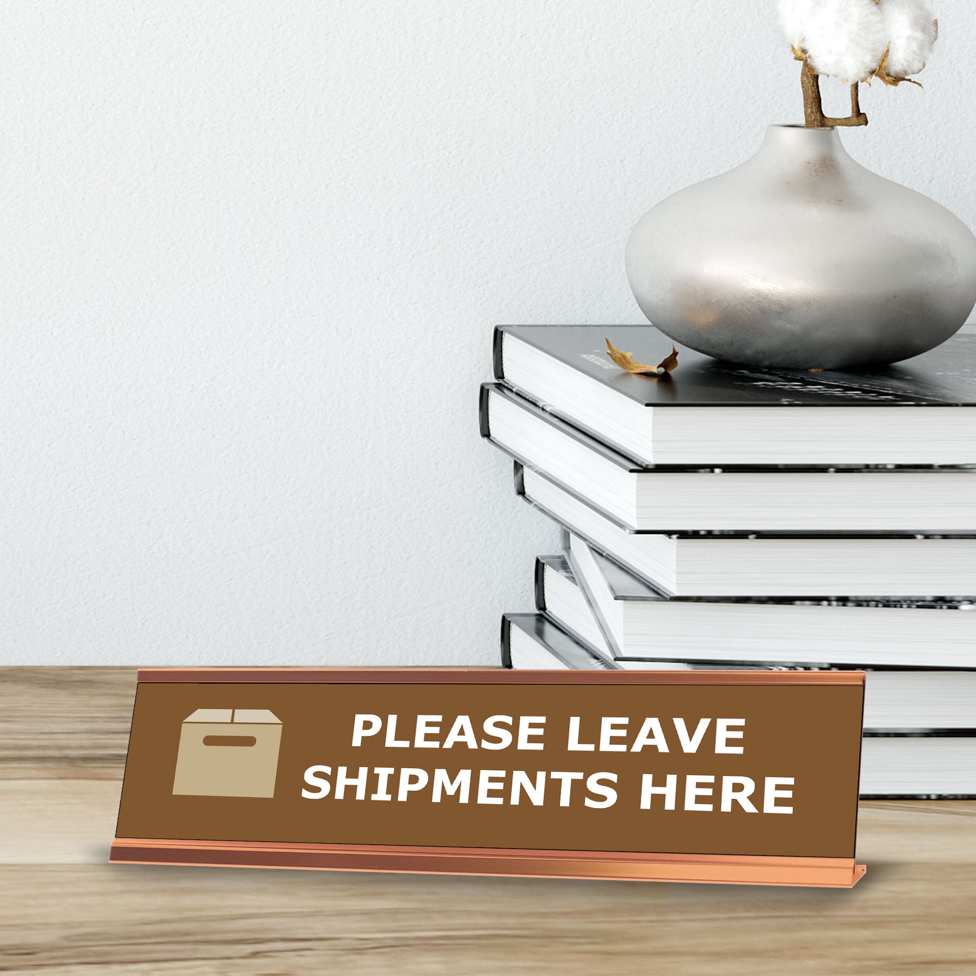 Please Leave Shipments Here, Brown Gold Frame, Desk Sign (2 x 8")