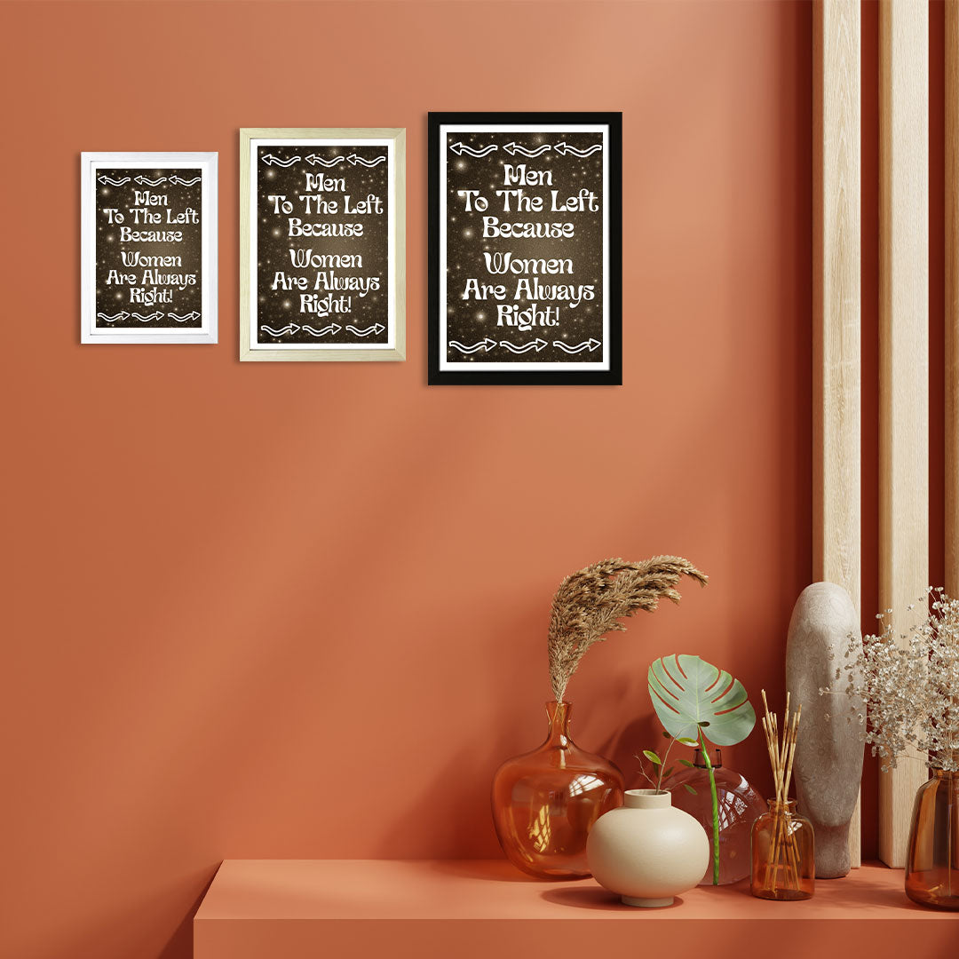 Designs ByLITA Men To The Left Because Women Are Always Right!, Wall Print Art | Home Decor