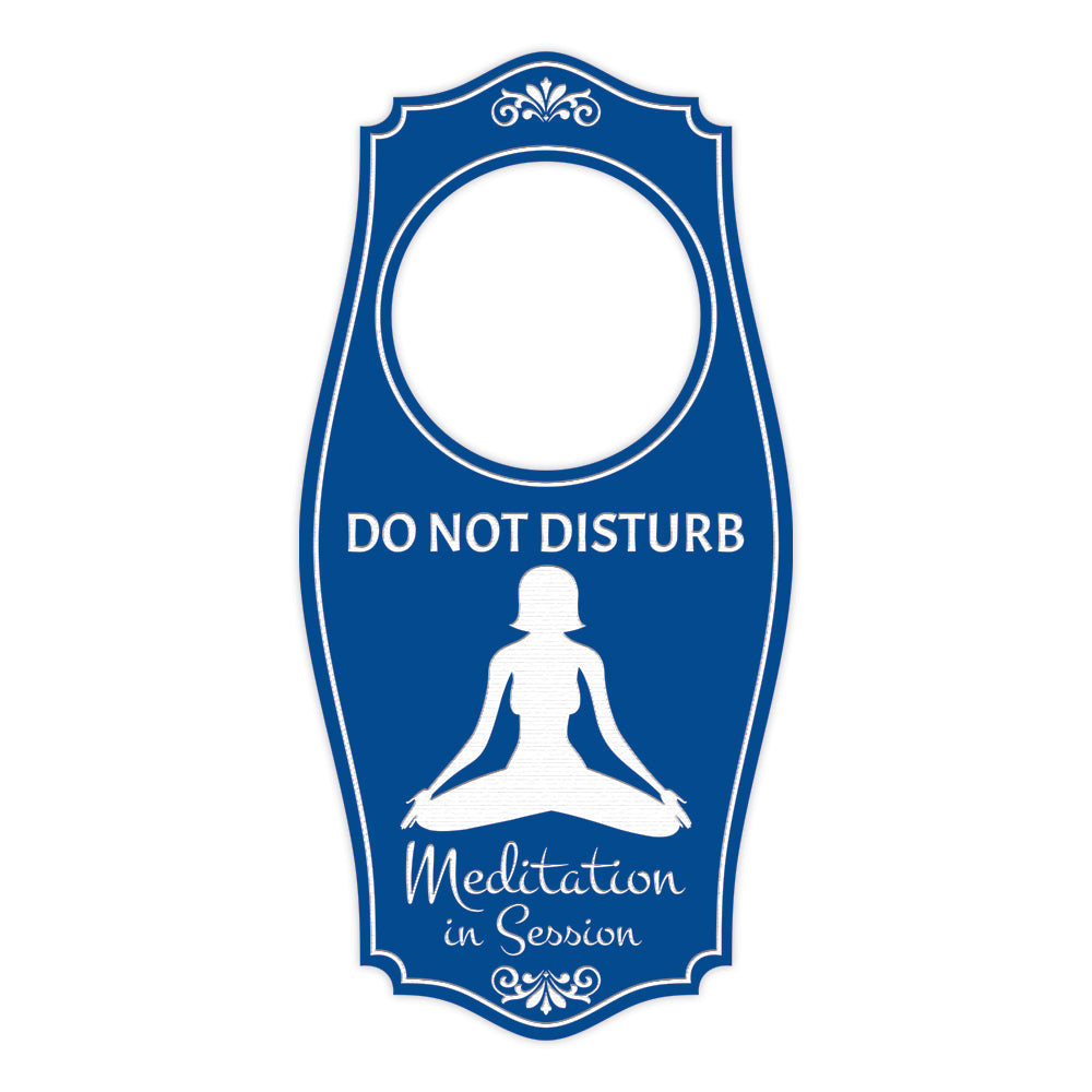 Do Not Disturb Meditation In Session Door Hanger | House or Business Door Sign