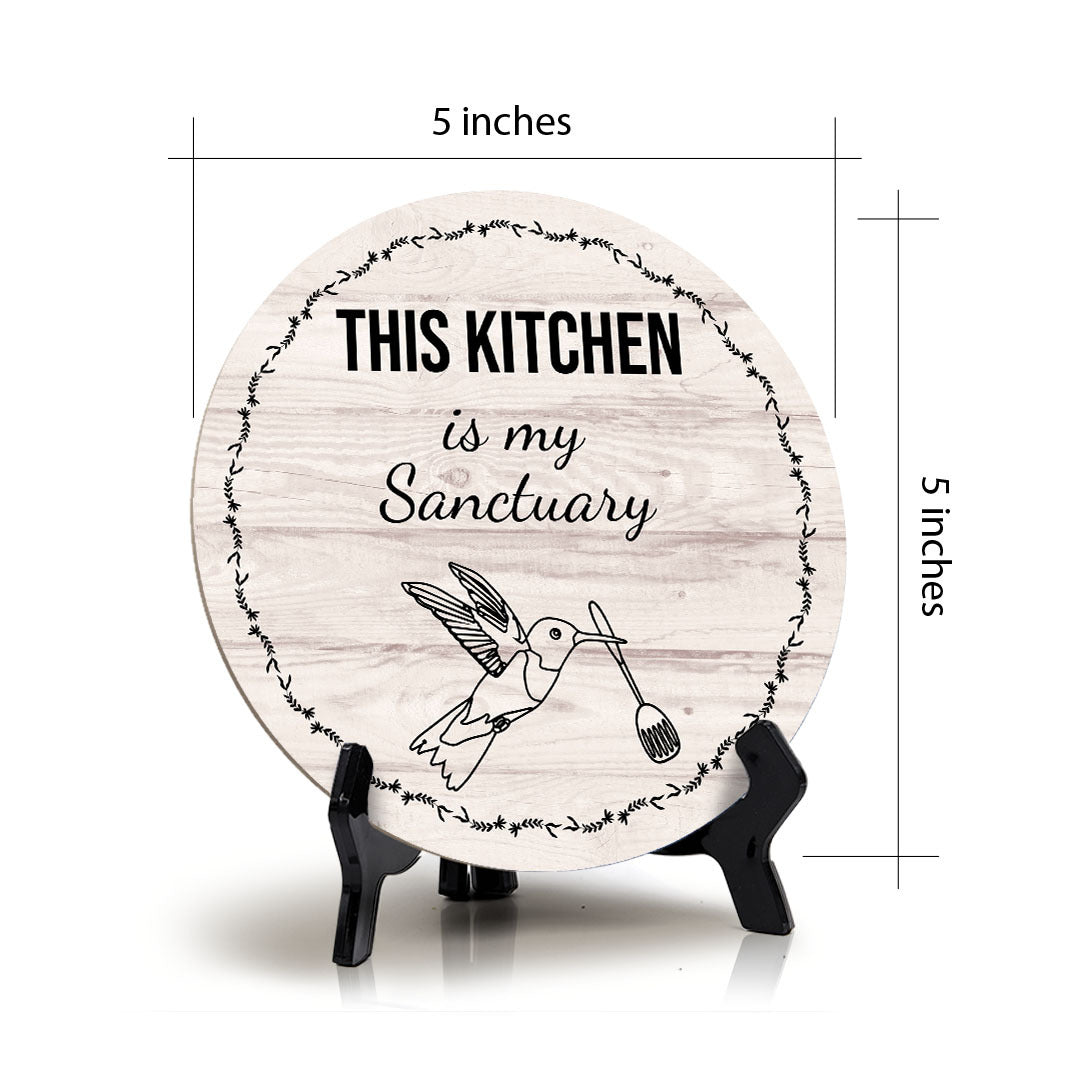 Round This Kitchen Is My Sanctuary Wood Color, Circle Table Sign (5x5")