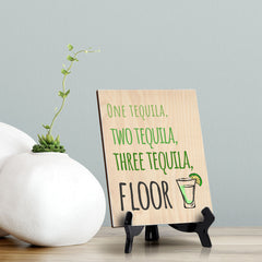 Signs ByLITA One tequila, Two Tequila, Three Tequila, Floor, Table Sign with Acrylic Stand (6x8?)