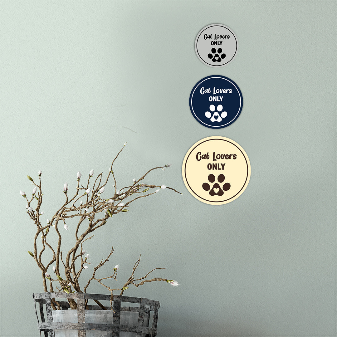 Motto Lita Circle Cat Lovers Only Wall or Door Sign