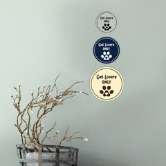 Motto Lita Circle Cat Lovers Only Wall or Door Sign