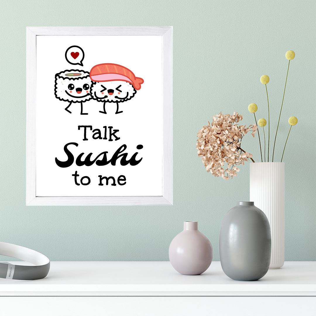 Designs ByLITA Talk Sushi To Me, Framed Print Inspirational Wall Art | Decoration For Sushi Lovers