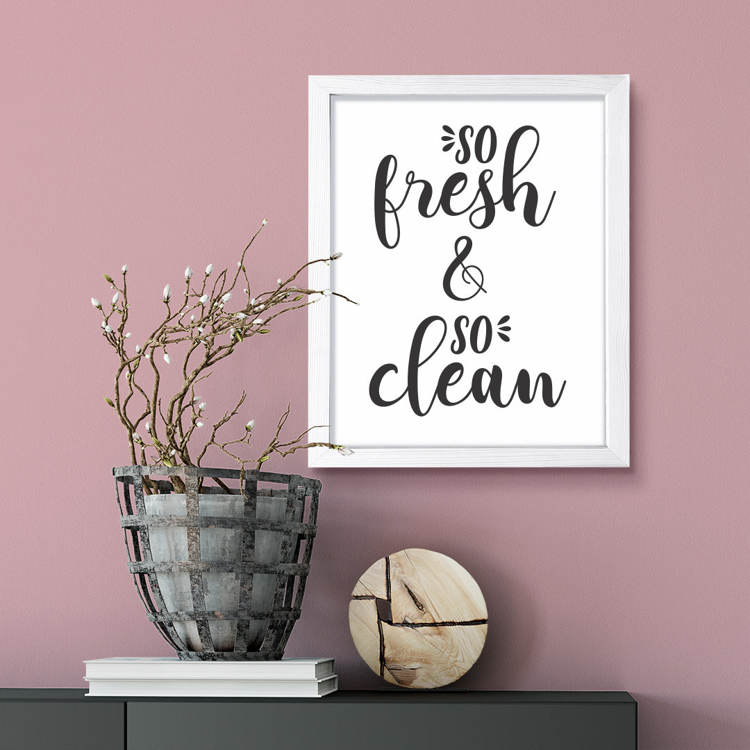 So Fresh & So Clean, Framed Wall Art, Home Décor Prints