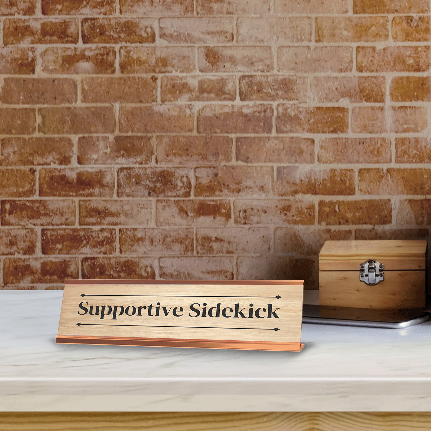 Supportive Sidekick Rose Gold Frame Desk Sign (2x8") | Novelty Workplace and Home Office Decoration For Him