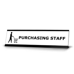 Purchasing staff, Black frame Desk Sign (2 x 8")