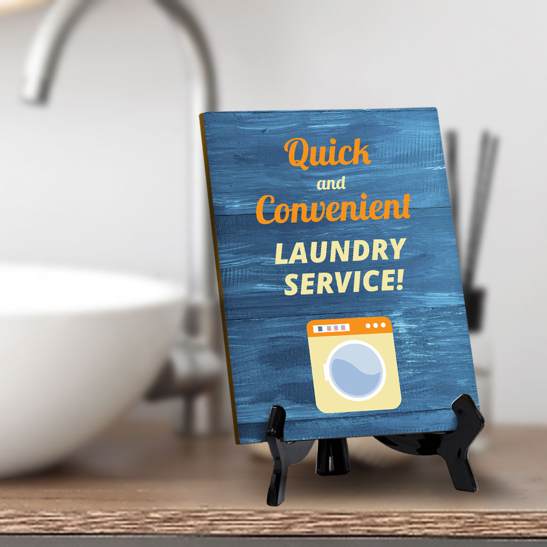 Signs ByLITA Quick and Convenient Laundry Service! Table Sign with Acrylic Stand (6x8“)