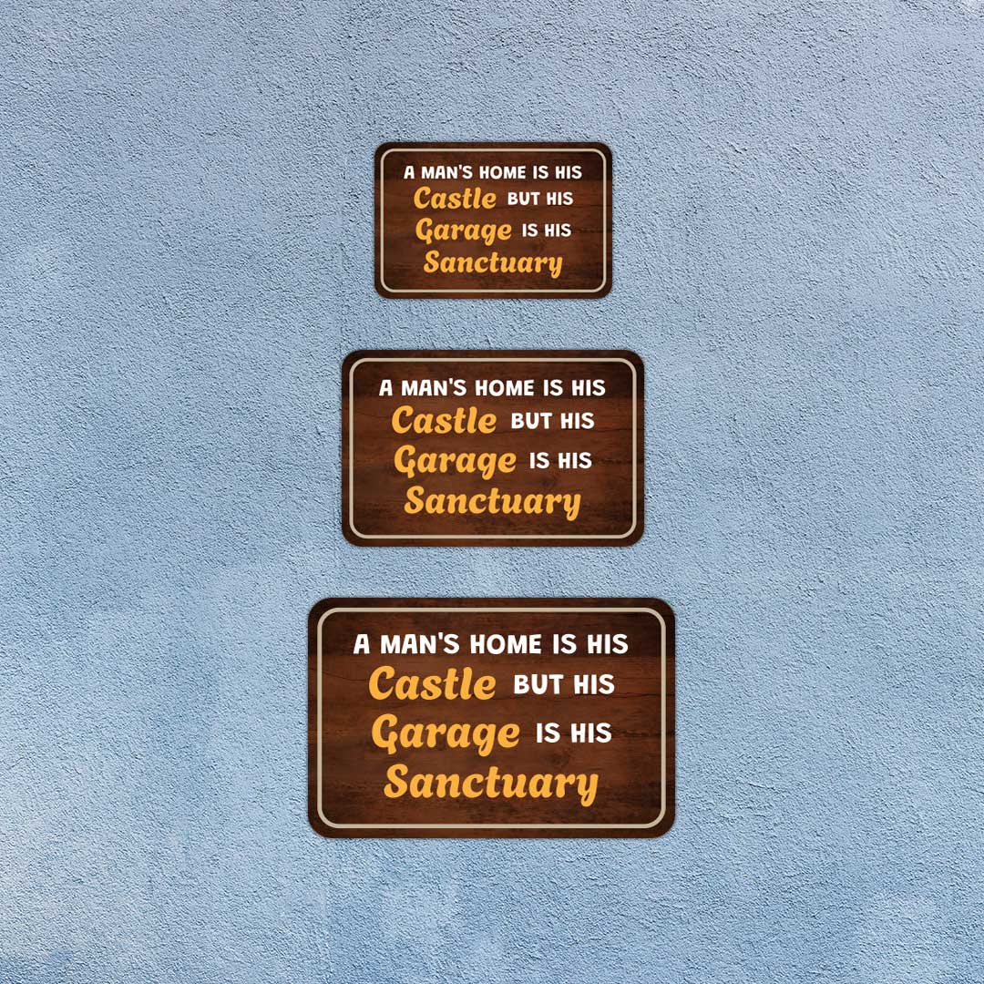 Classic Framed Plus A Man's Home Is His Castle But His Garage Is His Sanctuary Door or Wall Sign | Home Decor