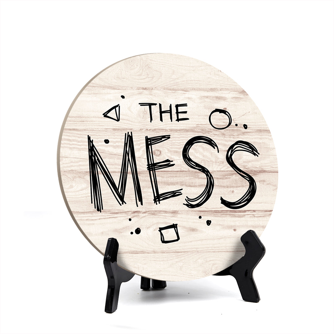 Signs ByLITA Circle Round THE MESS Table Sign (5x5")
