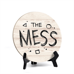 Signs ByLITA Circle Round THE MESS Table Sign (5x5")