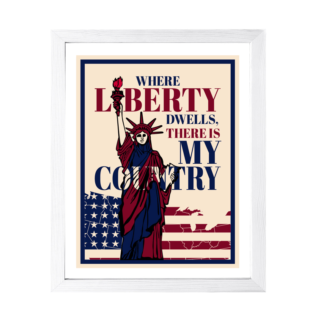 Designs ByLITA Where Liberty Dwells, There is My Country, Wall Print Art | USA Patriotic Decoration (Unframed or Framed)