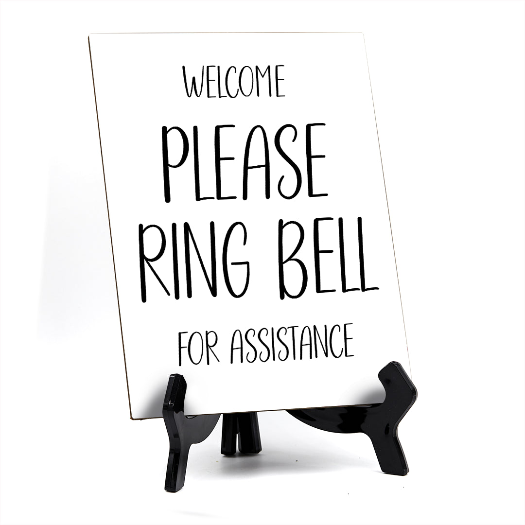 Welcome Please Ring Bell For Assistance 6" x 8" Table Sign