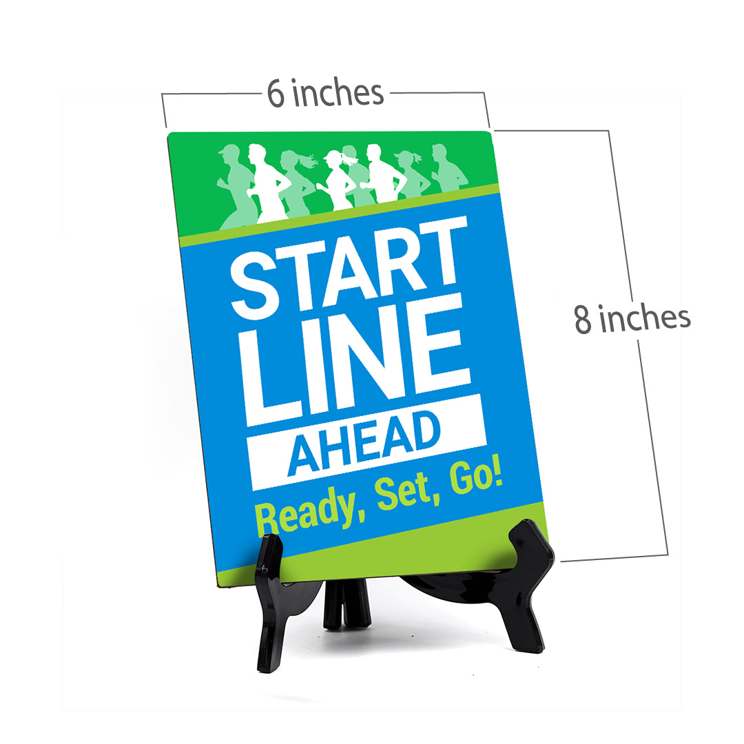 Signs ByLITA Start Line Ahead: Ready, Set, Go! Table Sign with Acrylic Stand (6x8“)