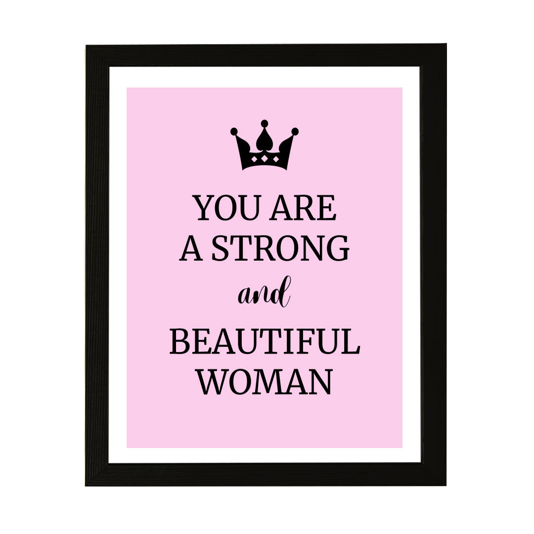 Designs ByLITA You Are A Strong And Beautiful Woman, Wall Print (Framed) | Home Decor