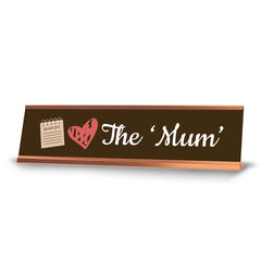 The ‘MUM’ Traveler, Rose Gold Frame Desk Sign (2x8)
