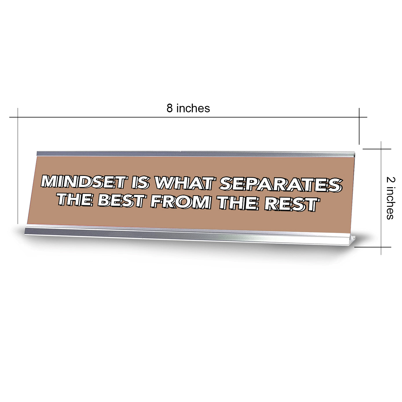 Mindset Is What Separates The Best From The Rest 2 x 10" Desk Sign | Inspirational Quotes Workspace