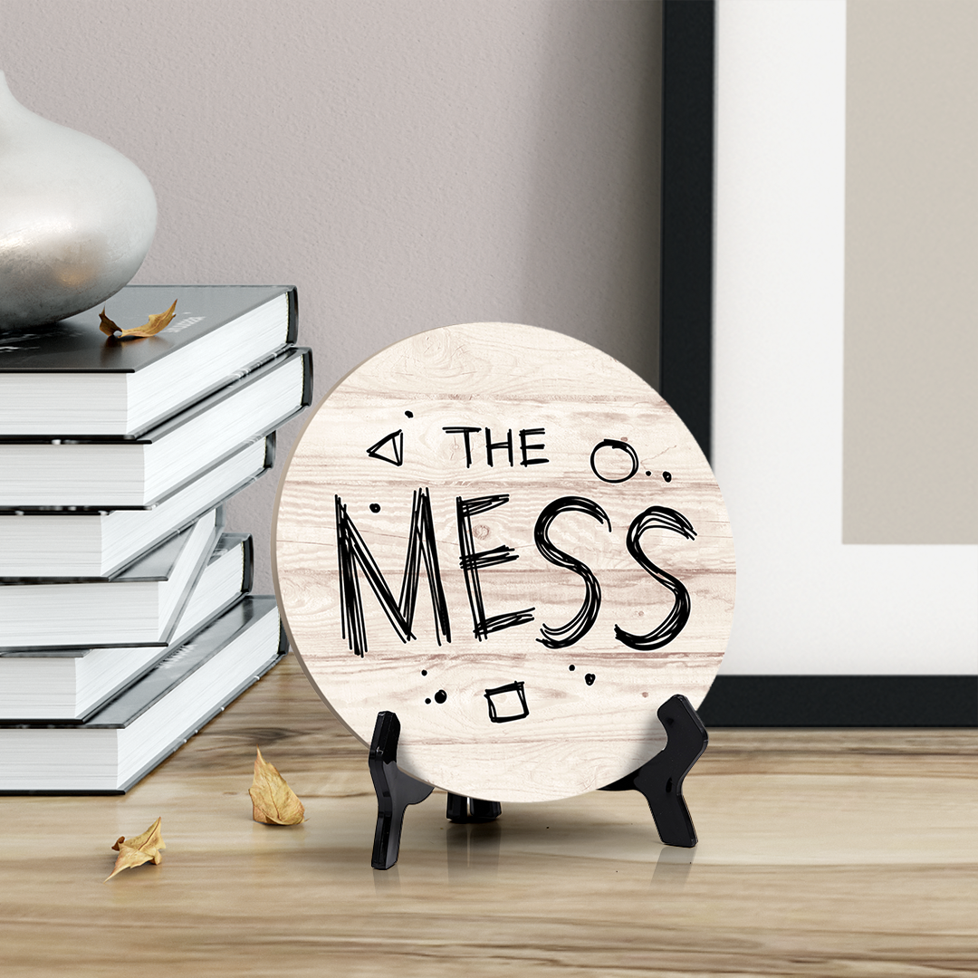 Signs ByLITA Circle Round THE MESS Table Sign (5x5")