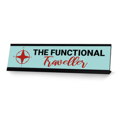 The Functional Traveller, Black Frame Desk Sign (2x8)