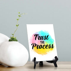 Trust The Process Table Sign with Acrylic Stand (6x8“) | Positive Affirmation Inspiration Décor