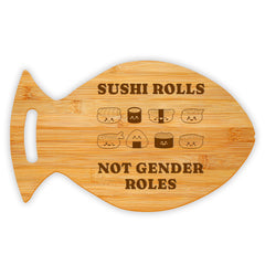 Sushi Rolls Not Gender Roles 14 x 8.5" Fish Shape Cutting Board | Decorative Kitchen Accessory For Sushi Lovers