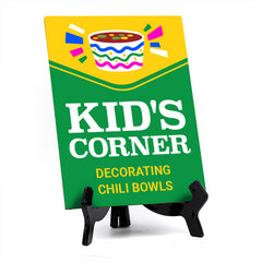 Signs ByLITA Kid's Corner: Decorating Chili Bowls Table Sign with Acrylic Stand (6x8“)