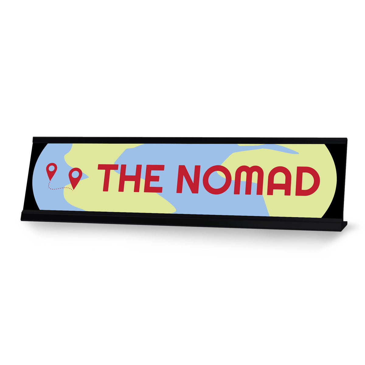 The Nomad, Black Frame Desk Signs (2x8)