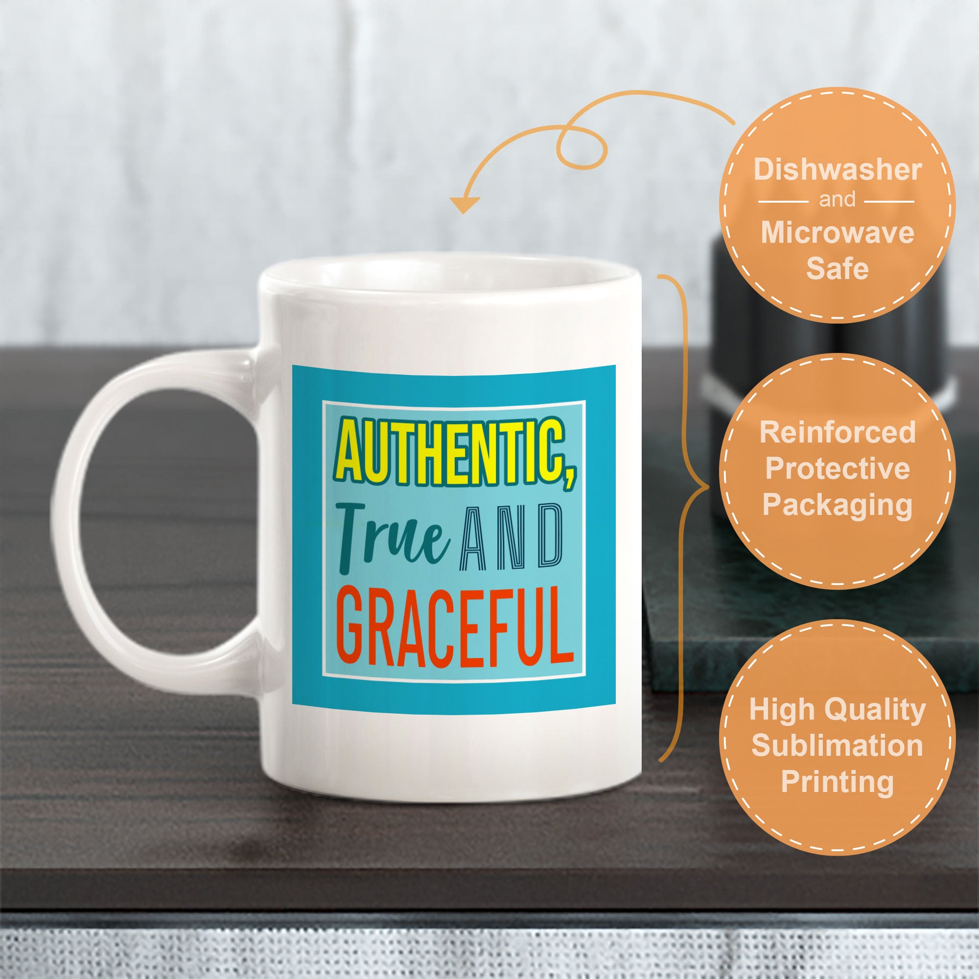 Authentic, True And Graceful Coffee Mug