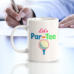 Signs ByLITA Let's Par-Tee 11oz Plastic/Ceramic Coffee Mug