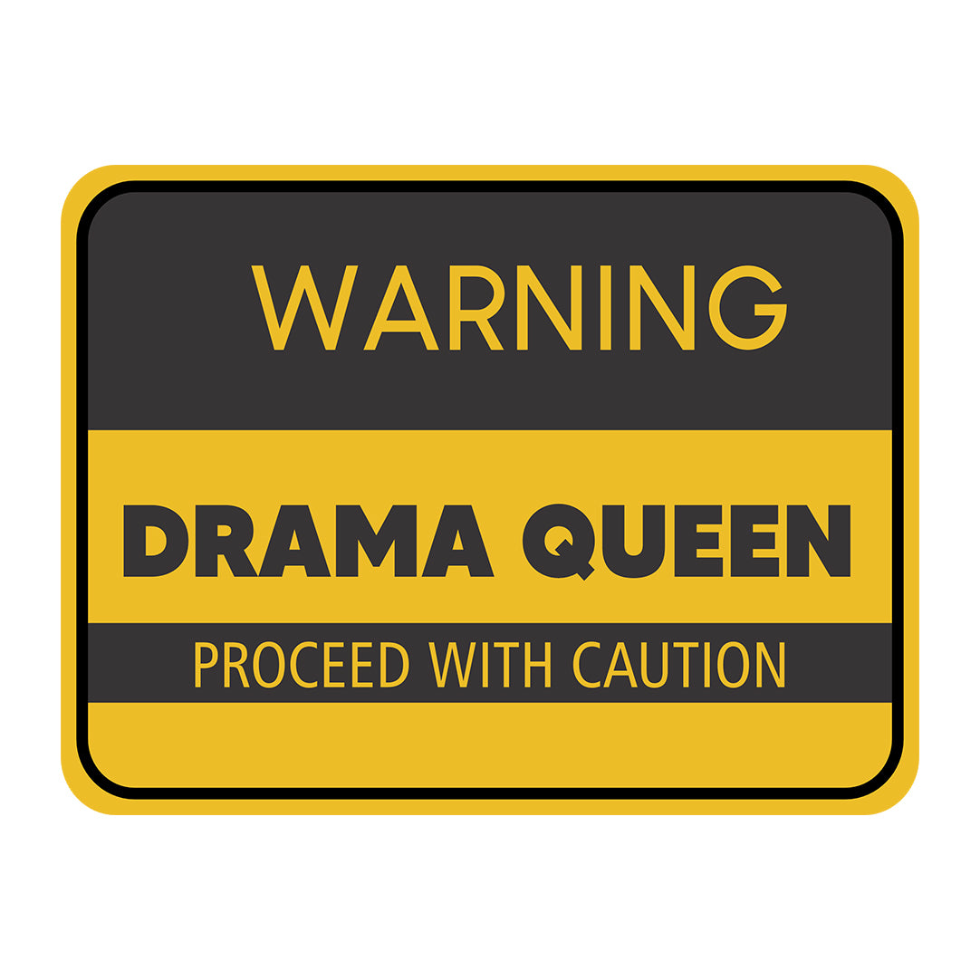 Classic Framed Plus Warning Drama Queen Proceed With Caution Door or Wall Sign | Funny Home Decor