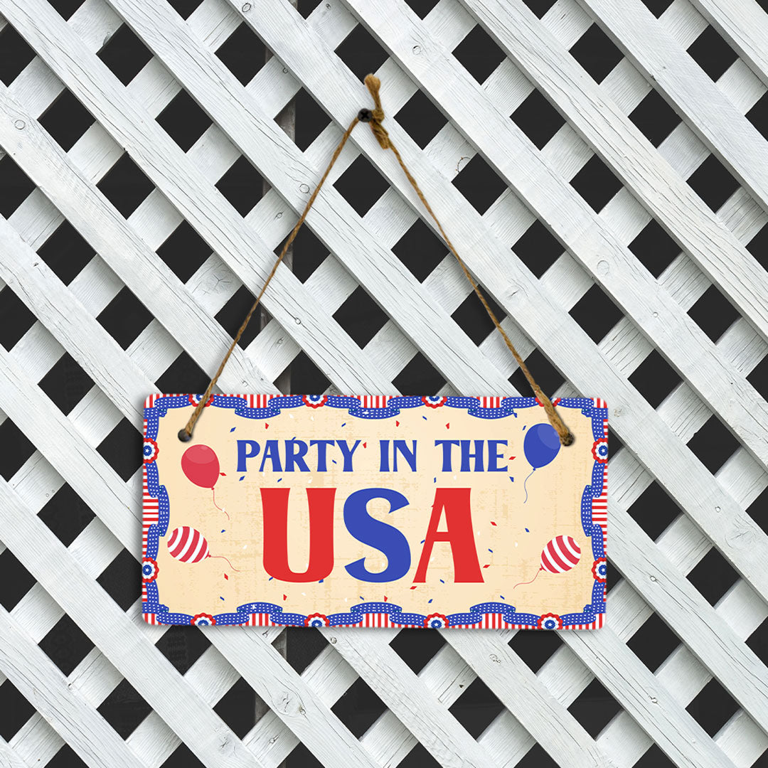 Party In The USA 5x10 Hanging Plus Wall or Door Sign | USA Home Decor