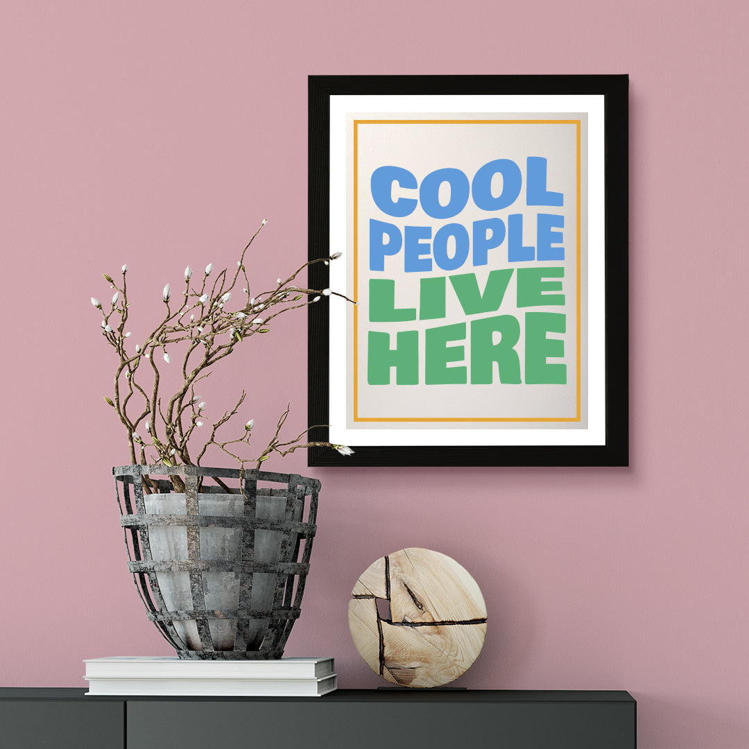 Designs ByLITA Cool People Live Here, Wall Print Art | Funky Home Decor