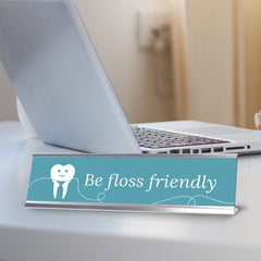 Signs ByLITA Be Floss Friendly Dental Office Decor Silver Frame, Desk Sign (2x8“)