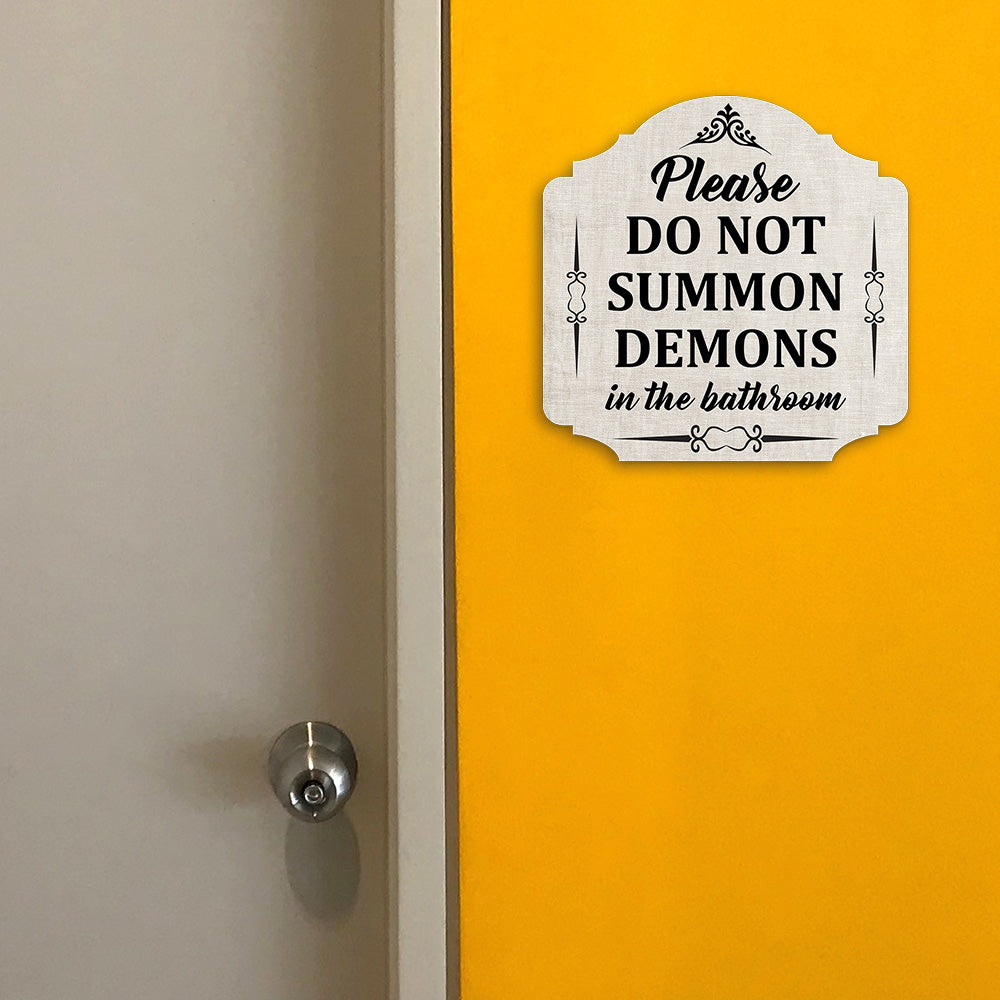 Heritage Plus Please Do Not Summon Demons In The Bathroom Wall or Door Sign | Funny Home Decor