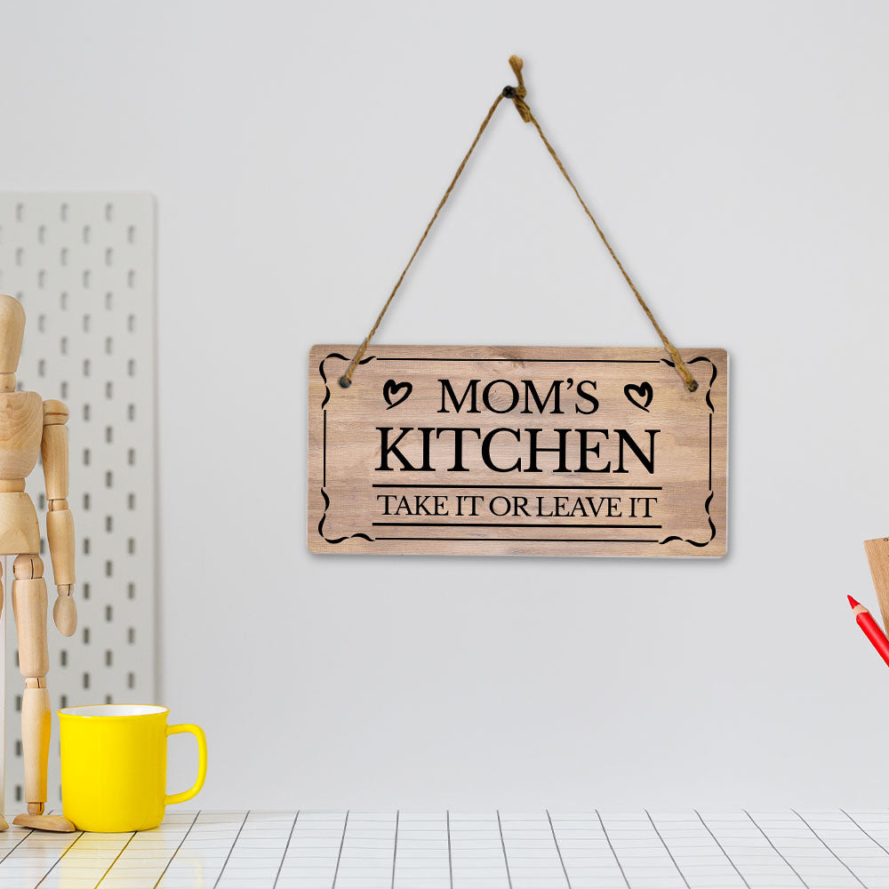 Mom's Kitchen Take It Or Leave It 5x10 Hanging Plus Wall or Door Sign | Home Decor
