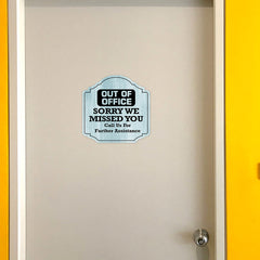 Heritage Plus Out Of Office Sorry We Missed You Call Us For Further Assistance Wall or Door Sign | Home & Office Decor