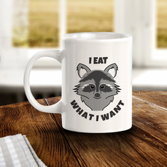 I Eat What I Want 11oz Plastic/Ceramic Coffee Mug | Funny Animal Mugs
