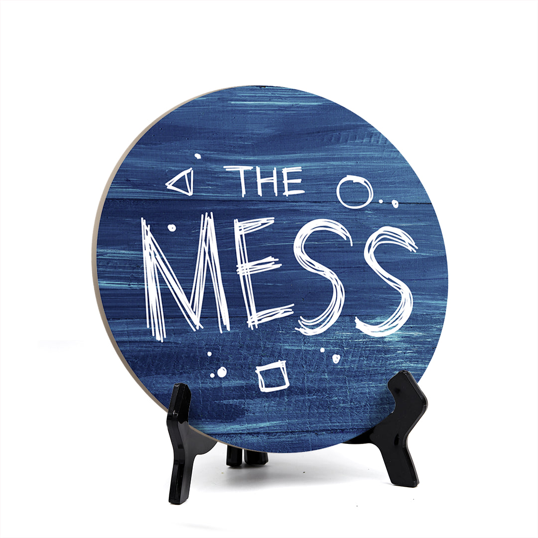 Signs ByLITA Circle Round THE MESS Table Sign (5x5")