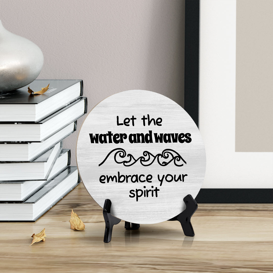 Sign ByLITA Round Let The Water And Waves Embrace Your Spirit Table Sign (5x5")