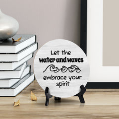 Sign ByLITA Round Let The Water And Waves Embrace Your Spirit Table Sign (5x5")