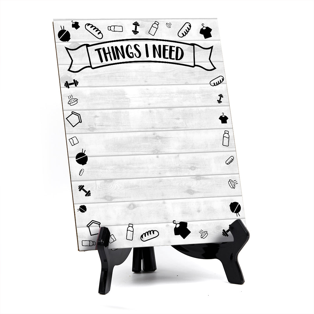Things I need Wipe Dry Table Sign (6x8") Office And Home Reminders | Personal Schedule | No Pen Included