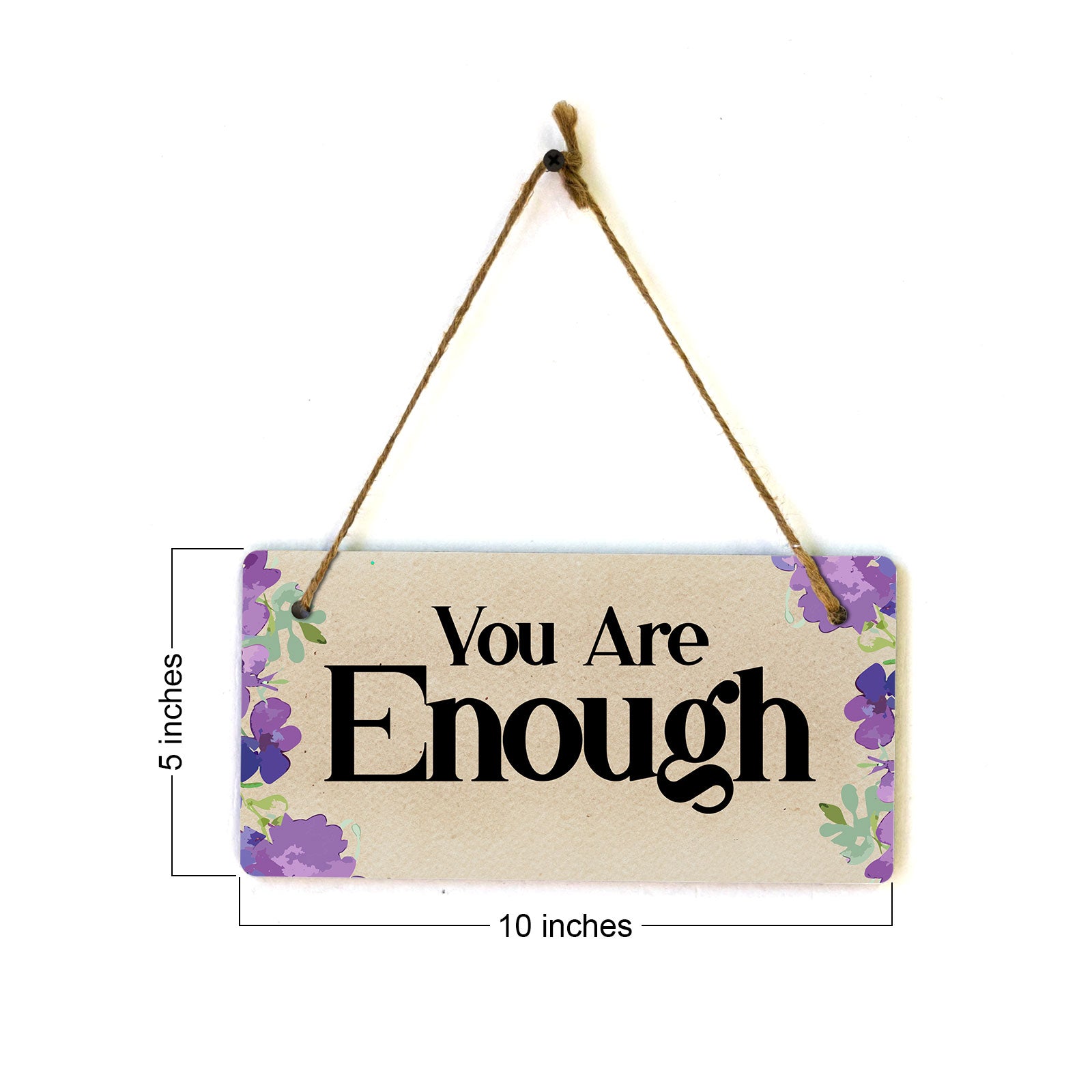 You Are Enough 5" x 10" Hanging Wall or Door Sign | Positive Home Decor
