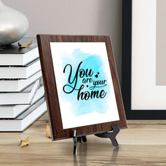 You Are Your Home Decorative Wall Plaque (Full Color) | Positive Affirmation Inspiration Décor