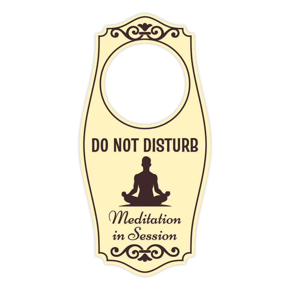 Do Not Disturb Meditation In Session (Man) Door Hanger | House or Business Door Sign