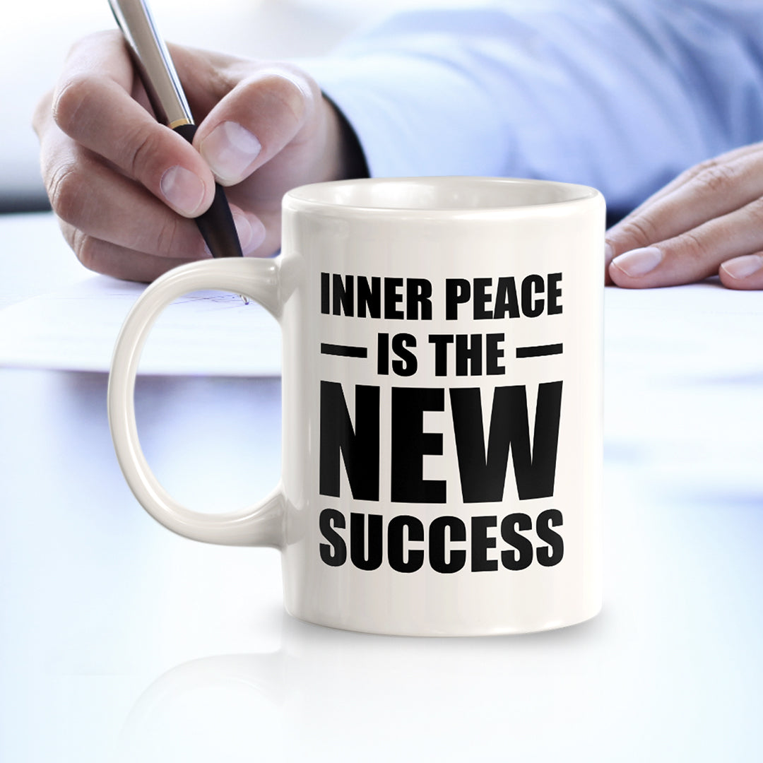 Inner Peace Is The New Success 11oz Plastic or Ceramic Coffee Mug | Motivational Phrases